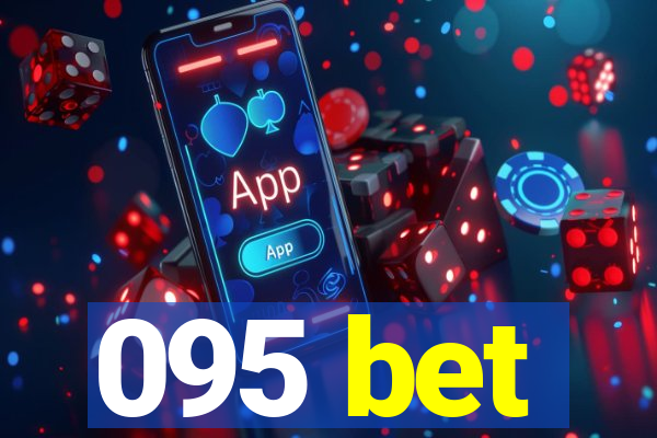 095 bet
